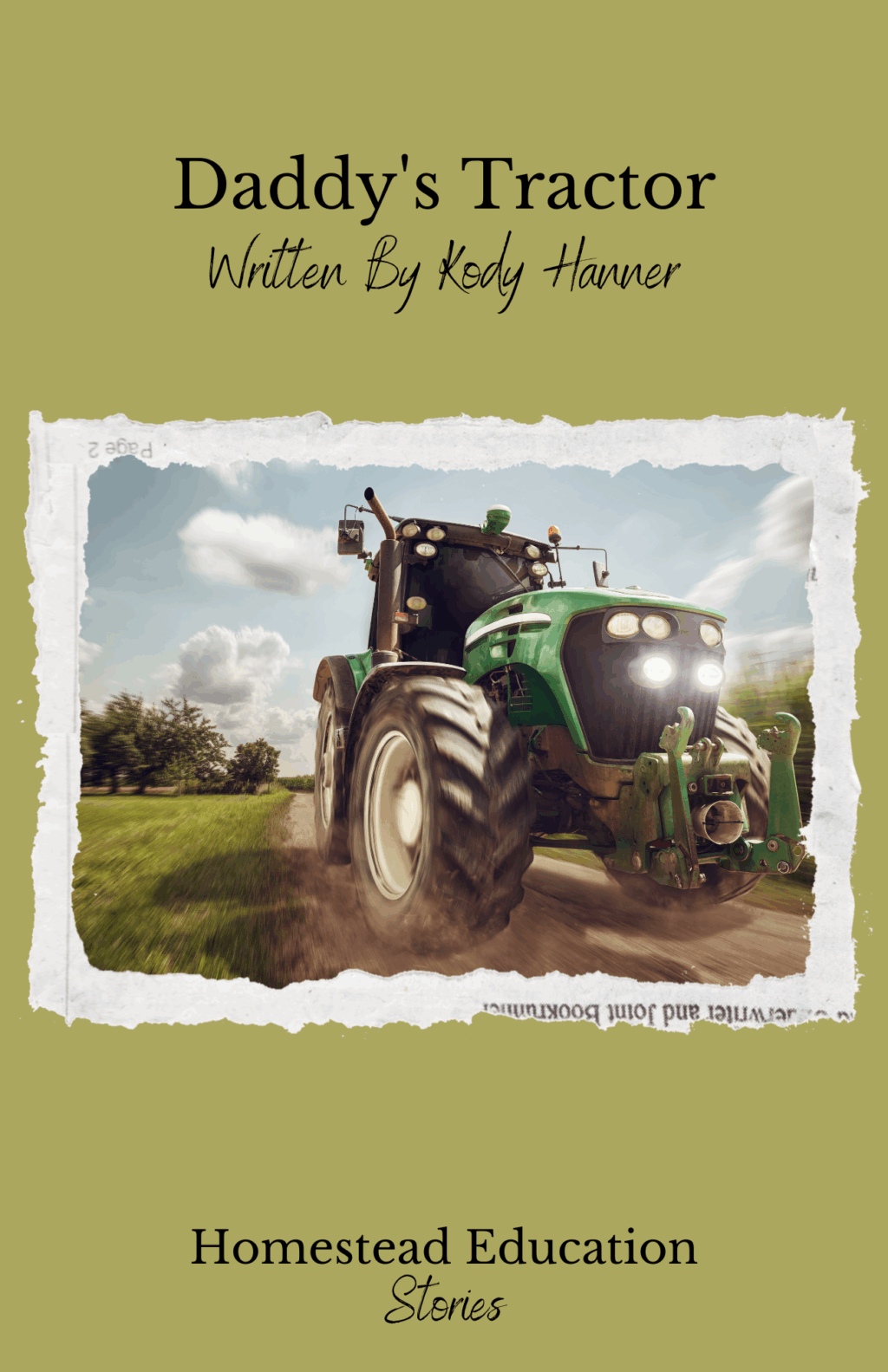 Homestead Story Daddy's Tractor