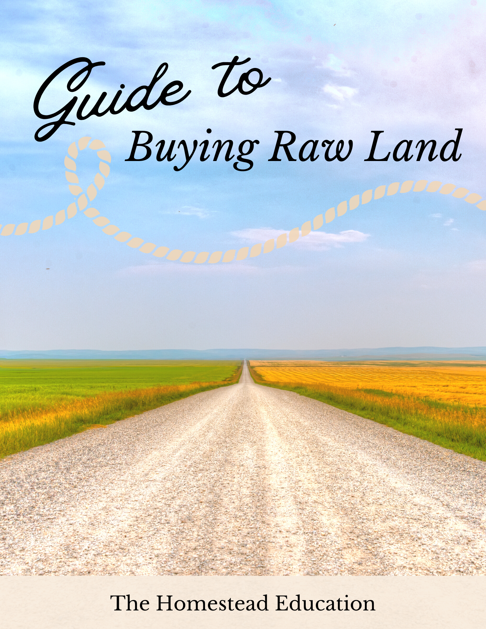 Practical Guide to Buying Your Dream Land - The Homestead Education